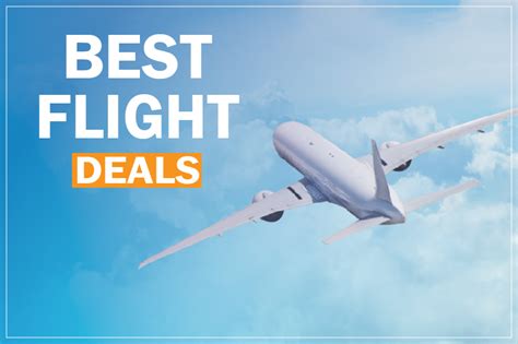 Find the Best Flight Deals & Flight Booking Offers .